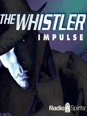 cover image of The Whistler: Impulse
